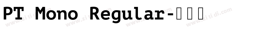 PT Mono Regular字体转换
